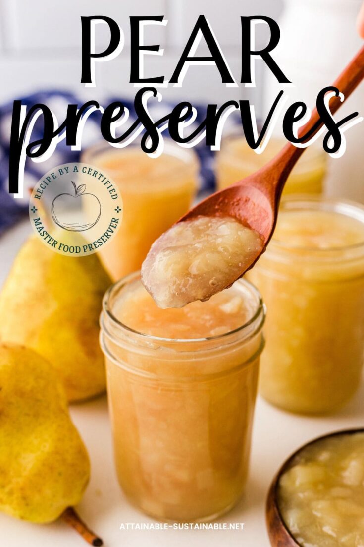 Old Fashioned Pear Preserves For Canning   Pear Preserves Spoon 735x1103 