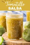 canning jar filled with tomatillo salsa, before canning.